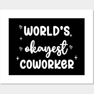 Coworker funny gift idea Posters and Art